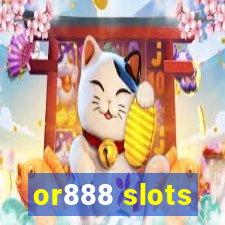 or888 slots